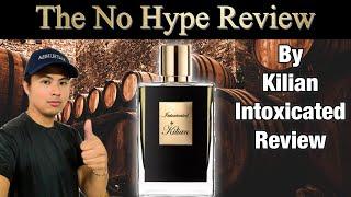 BY KILIAN INTOXICATED REVIEW | THE HONEST NO HYPE REVIEW