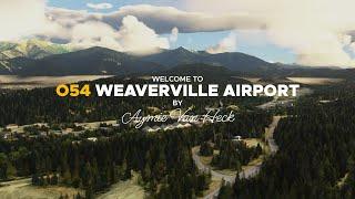 Orbx - O54 Weaverville Airport for MSFS