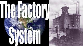 The Factory System