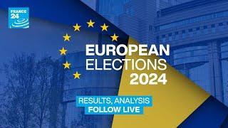 European elections 2024 -  Results, analysis: Follow LIVE • FRANCE 24 English