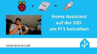 Home Assistant auf der SSD am Raspberry Pi - dein HA war nie schneller! Ultimative Anleitung 2024