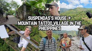 SUSPENDAS'S HOUSE + MOUNTAIN TATTOO VILLAGE IN THE PHILIPPINES