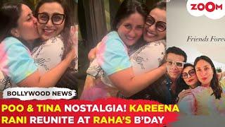 Kareena Kapoor-Rani Mukerji's FUN meet at Alia-Ranbir's daughter Raha's birthday bash; fans REACT!