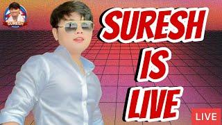 SURESH IS LIVE | VOICE KING TIKTOK LIVE  | SURESH LAMA|SURESH FOREVER