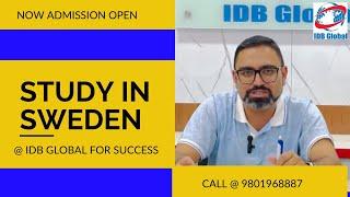 GOOOD NEWS SWEDEN NOW SWEDEN Study in Sweden with IDB GLOBAL with Resident permit