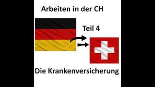 Arbeiten un der CH - Teil 4 die Krankenkasse!!!