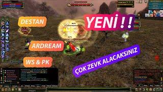 DESTAN ARDREAM LR MAGE VS VE PK Kendrich İYİ SEYİRLER