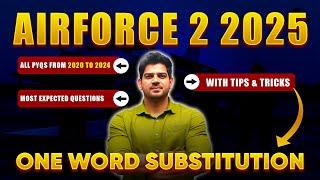 English AIRFORCE 2/2025 One Word Substitution for Airforce 2 English 2025 By Sanjeev Thakur Sir