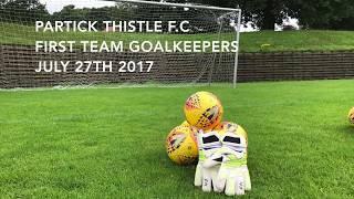 Partick Thistle Goalkeepers- Behind the scenes