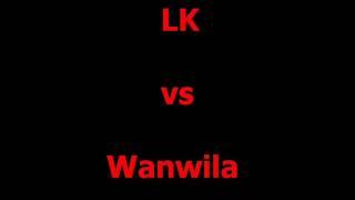 LK vs วันวิฬา