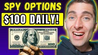 SPY Selling Options | 4 Simple Steps for $100 Daily Passive Income