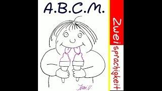 A.B.C.M. Le bilinguisme par l´immersion