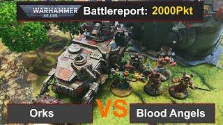 Warhammer 40k Battle Report: Orks vs. Blood Angels 2000Pkt 10Edi deutsch