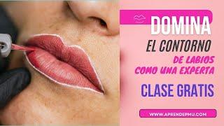 ¡Domina el Contorno de Labios con Estos Tips de Expertos! CLASE COMPLETA