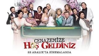 ‘’Cenazemize Hoş Geldiniz’’ Filmi 22 Aralık’ta Sadece Sinemalarda!