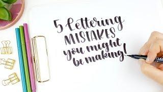 Beginner Brush Lettering  | 5 Handlettering Mistakes You Might Be Making | How to Hand Letter