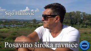 Sejo Halilović - Posavino široka ravnice