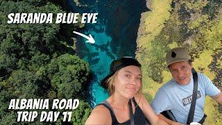 SARANDA BLUE EYE & Drive to Kruja