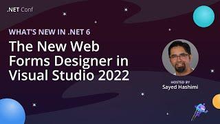 The New Web Forms Designer in Visual Studio 2022