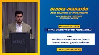 TOPIC 1: Modified Rodnan Skin Score (mRSS): fuentes de error y particularidades