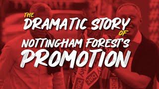 The Dramatic Story of Nottingham Forest's Promotion to the Premier League