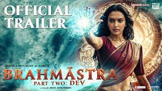 Brahmastra Part 2: Dev  - Official Trailer |Ranbir Kapoor |Alia bhatt |Hrithik Roshan |Ayan |Concept