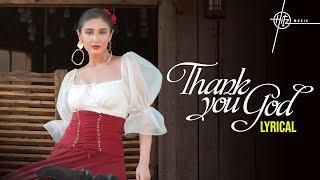 Thank You God (Lyrical) | Dhvani Bhanushali | David, Natania, Miranda, Shloke | Piyush-Shazia