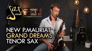 P.Mauriat Grand Dreams Tenor Saxophone