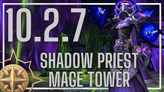 Shadow Priest Mage Tower | Thwarting the Twins | 10.2.7 + 11.0 Build