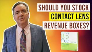 Should You Stock Contact Lens Revenue Boxes?