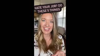 If You Hate Your Job, DO THESE 5 THINGS NOW! #shorts