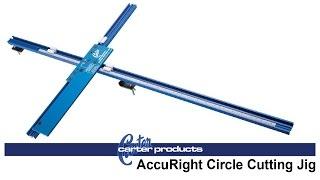 AccuRight™ Circle Cutting Jig