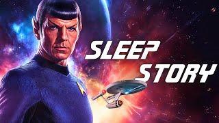 Sleep Long & Prosper: Star Trek Bedtime Story | ASMR Tales & Ambience