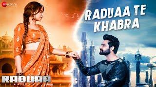 Raduaa Te Khabra - Raduaa Returns | Nav Bajwa, Mahira Sharma | Dilpreet Dhillon | Ullumanati