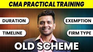 All About CMA Practical Training (Old Scheme) | Duration, Timeline, Exemption, Eligibility, Work