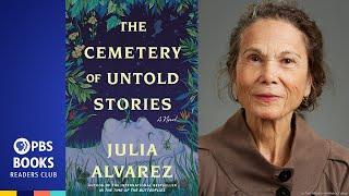 "The Cemetery of Untold Stories" by Julia Alvarez  | Readers Club