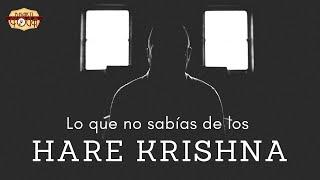 Lo que no sabias de los Hare Krishna