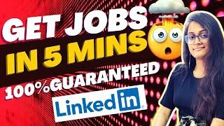 How to find job on LinkedIn | Get Interview Call In Just 5 Minutes  | LinkedIn pe jobs kaise paye ?