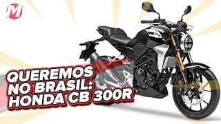 CB 300R: motos que queremos no Brasil | MOTONLINE