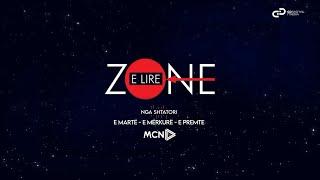 ZONE E LIRE | Sezoni i ri në MCN TV