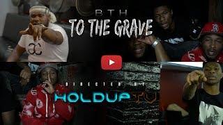 BTH - To The Grave (Official Music Video) Shot By @HoldUpTV