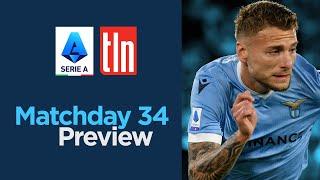 2021-22 Serie A: Matchday 34 Preview