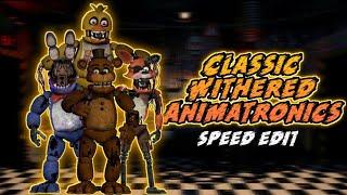 Making Classic Withered Animatronics! (FNaF Speed Edit)