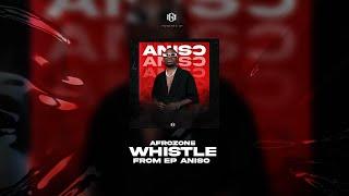 Whistle (Original Mix)  AfroZone