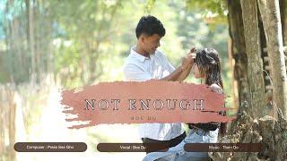 Boe Du - Not Enough [Karenni Music Video Competition #10]