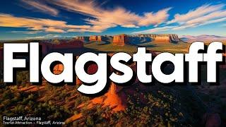 Flagstaff, Arizona - Best Things To Do & Visit | Travel Guide