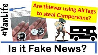 Are Airtags the NEW Favorite Tool for Thieves or is it Fake News?  Campervan Motorhome RV