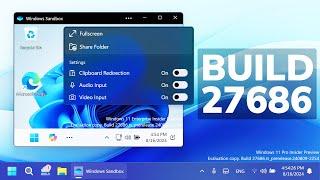 New Windows 11 Build 27686 – Next Windows 11 Version Features in the Canary Channel