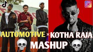 KOTHA RAJA×AUTOMOTIVE SONG MASHUP 