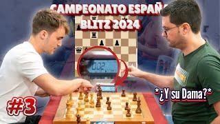 El APURO de TIEMPO DECIDE la PARTIDA ‍️ | Campeonato de España de Ajedrez Blitz #3